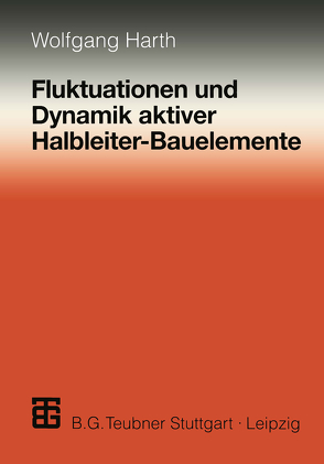 Fluktuationen und Dynamik aktiver Halbleiter-Bauelemente von Härth,  Wolfgang