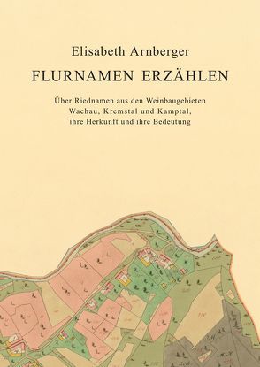 Flurnamen erzählen von Arnberger,  Elisabeth