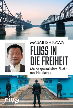 Fluss in die Freiheit von Ishikawa,  Masaji