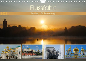 Flussfahrt Moskau – St. Petersburg (Wandkalender 2023 DIN A4 quer) von Photo4emotion.com