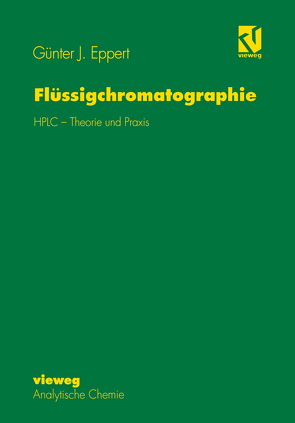 Flüssigchromatographie von Eppert,  Günter J.