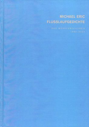 Flusslaufgedichte von Manzek (ehemals Eric),  Michael