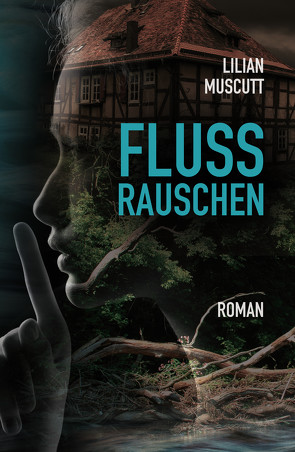 Flussrauschen von Muscutt,  Lilian