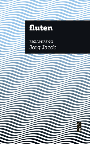 fluten von Jacob,  Jörg