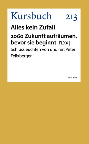 FLXX | 2060: Zukunft aufräumen bevor sie beginnt von Felixberger,  Peter