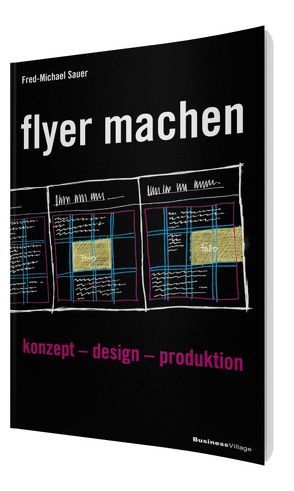 flyer machen von Sauer,  Fred-Michael