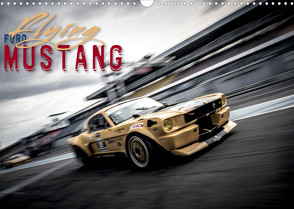 Flying Ford Mustang (Wandkalender 2023 DIN A3 quer) von Hinrichs,  Johann