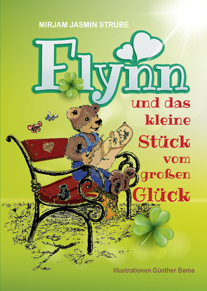 Flynn und das kleine Stück vom großen Glück von Mirjam Jasmin,  Strube