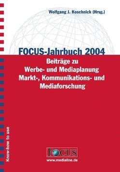 FOCUS-Jahrbuch 2004 von Koschnick,  Wolfgang J