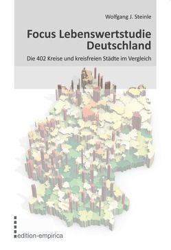 Focus Lebenswertstudie Deutschland von Steinle,  Wolfgang J.