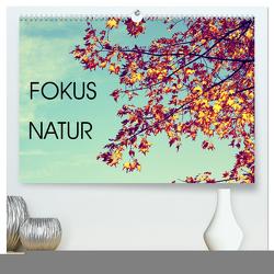 Focus Natur (hochwertiger Premium Wandkalender 2024 DIN A2 quer), Kunstdruck in Hochglanz von Neuhof,  Mandy