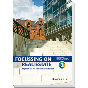 Focussing on Real Estate Band 2 von Buch,  Annegret, Heikamp,  Norbert J., Steveling,  Lieselotte, Wellenbrock,  Ephrem