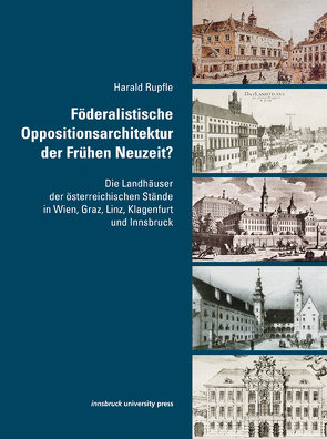 Föderalistische Oppositionsarchitektur der Frühen Neuzeit? von Rupfle,  Harald