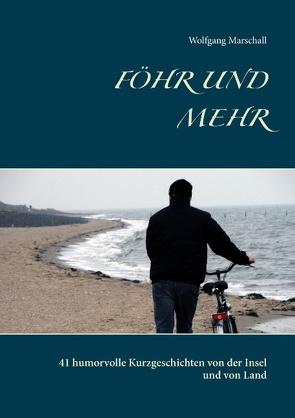 Föhr und mehr von Marschall,  Wolfgang