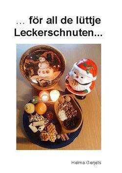 …för all de lüttje Leckerschnuten… von Gerjets,  Helma