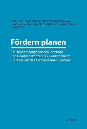 Fördern planen von Albers,  Stefanie, Flott-Tönjes,  Ulrike, Ludwig,  Mechthild, Schumacher,  Helga, Storcks-Kemming,  Birgit, Thamm,  Jürgen, Witt,  Helma