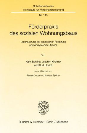 Förderpraxis des sozialen Wohnungsbaus. von Behring,  Karin, Guder,  Renate, Kirchner,  Joachim, Spillner,  Andreas, Ulbrich,  Rudi