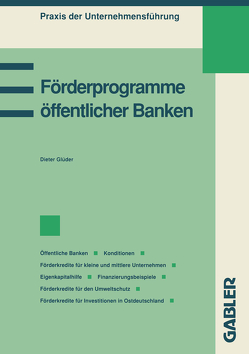 Förderprogramme öffentlicher Banken von Glüder,  Dieter