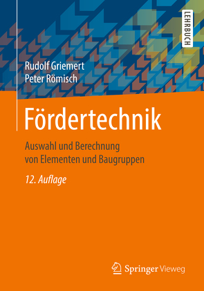 Fördertechnik von Griemert,  Rudolf, Römisch,  Peter