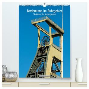 Fördertürme im Ruhrgebiet – Skulpturen der Vergangenheit (hochwertiger Premium Wandkalender 2024 DIN A2 hoch), Kunstdruck in Hochglanz von Koch,  Hermann