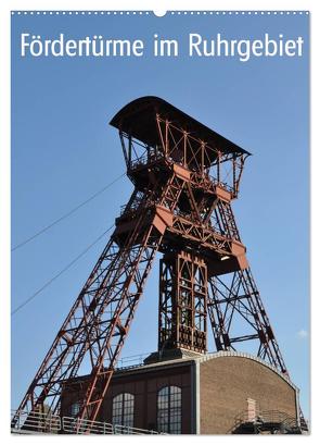 Fördertürme im Ruhrgebiet (Wandkalender 2024 DIN A2 hoch), CALVENDO Monatskalender von Koch,  Hermann