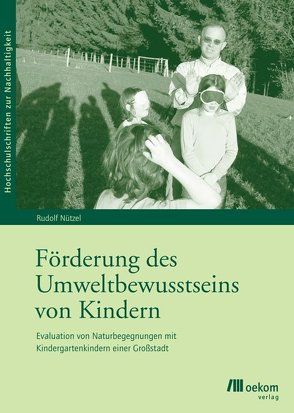 Förderung des Umweltbewusstseins von Kindern von Nützel,  Rudolf