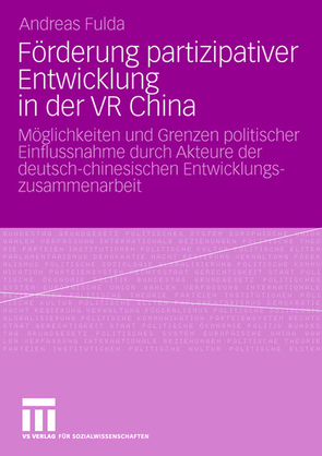 Förderung partizipativer Entwicklung in der VR China von Fulda,  Andreas