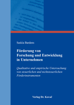 Förderung von Forschung und Entwicklung in Unternehmen von Bardens,  Saskia