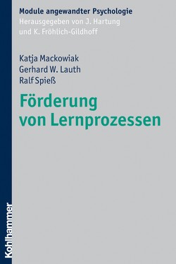 Förderung von Lernprozessen von Fröhlich-Gildhoff,  Klaus, Hartung,  Johanna, Lauth,  Gerhard W., Mackowiak,  Katja, Spiess,  Ralf