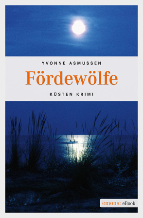 Fördewölfe von Asmussen,  Yvonne