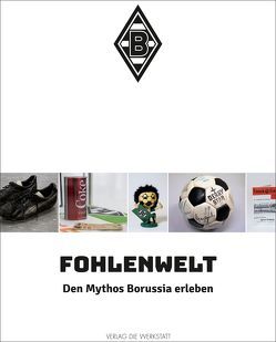 FohlenWelt von Aretz,  Markus, Lessenich,  Michael, Rech,  Matthias