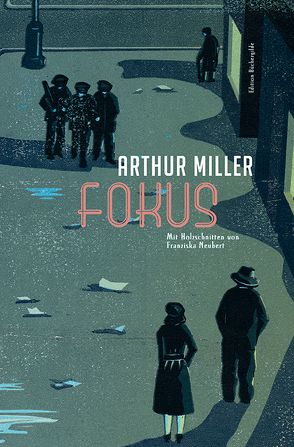 Fokus von Brehm,  Doris, Miller,  Arthur, Neubert,  Franziska