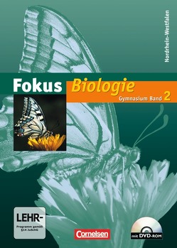 Fokus Biologie – Gymnasium Nordrhein-Westfalen – Band 2 von Bley,  Andreas, Budde,  Julia, Hampl,  Udo, Handschuh,  Patrick, Jentsch,  Simone, Kübler,  Andreas, Otteni,  Martin