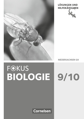 Fokus Biologie – Neubearbeitung – Gymnasium Niedersachsen G9 – 9./10. Schuljahr von Armbrüster,  Thomas, Budde,  Julia, Giffhorn,  Birgit, Hanke,  Sabine, Hinxlage,  Holger, Scherer,  Monika, Schönke,  Markus, Schulz,  Jutta