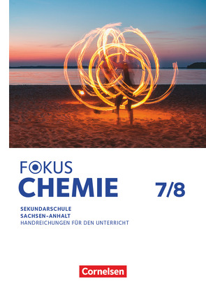 Fokus Chemie – Mittlere Schulformen – Sachsen-Anhalt 2023 – 7./8. Schuljahr