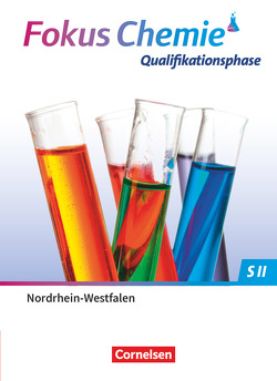 Fokus Chemie – Sekundarstufe II – Nordrhein-Westfalen 2022 – Qualifikationsphase von Fischedick,  Arno, Peters,  Jörn, Seidel,  Claudia