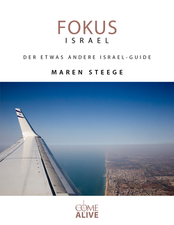 FOKUS ISRAEL von Steege,  Maren