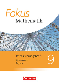 Fokus Mathematik – Bayern – Ausgabe 2017 – 9. Jahrgangsstufe