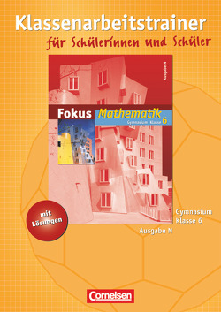 Fokus Mathematik – Gymnasium – Ausgabe N – 6. Schuljahr von Göttge-Piller,  Silke, Höger,  Christof, Schlüter,  Constanze, Uhl,  Claudia, Wagner,  Anton, Wagner,  Irmgard