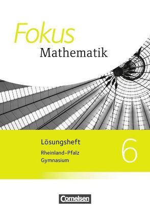 Lösungen zum Schülerbuch – 6. Schuljahr von Bischof,  Ina, Block,  Jan, Brunnermeier,  Achim, Dörr,  Jochen, Esper,  Norbert, Göttge-Piller,  Silke, Graf,  Carsten, Heintz,  Gaby, Hobrecht,  Petra, Höffken,  Katrin, Höger,  Christof, Kammermeyer,  Friedrich, Krysmalski,  Markus, Kurz,  Kristina, Liebendörfer,  Micha, Lütticken,  Renatus, Mey-Künstle,  Angelika, Ofner,  Yvonne, Oselies,  Reinhard, Ossmann,  Hellen, Reitz-Koncebovski,  Karen, Rübesamen,  Hans-Ulrich, Sahre,  Elisabeth, Sauer,  Jürgen, Schmähling,  Reiner, Scholz,  Dietmar, Schwehr,  Siegfried, Tuffner-Denker,  Ingeborg, Uhl,  Claudia, Weigelt,  Barbara, Zechel,  Jürgen