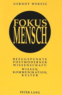 Fokus Mensch von Wersig,  Gernot