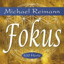 FOKUS [reiner Klang] von Reimann,  Michael