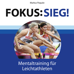 Fokus: Sieg! von Paquée,  Markus