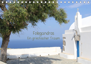 Folegandros Ein griechischer Traum (Tischkalender 2020 DIN A5 quer) von Loh,  Inga