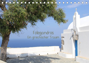 Folegandros Ein griechischer Traum (Tischkalender 2022 DIN A5 quer) von Loh,  Inga