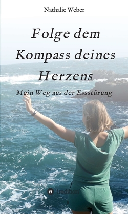 Folge dem Kompass deines Herzens von Furch,  Johanna, Weber,  Nathalie