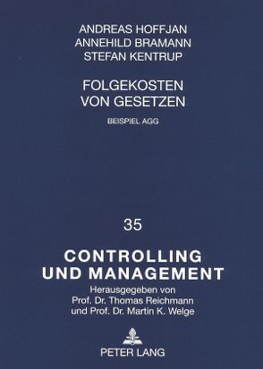 Folgekosten von Gesetzen von Bramann,  Annehild, Hoffjan,  Andreas, Kentrup,  Stefan