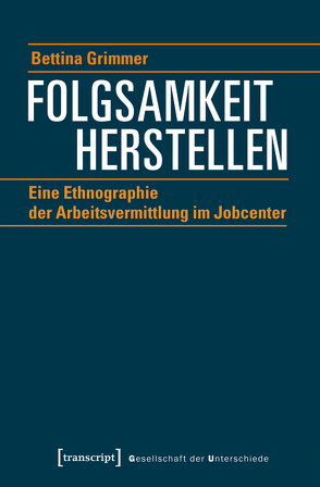 Folgsamkeit herstellen von Grimmer,  Bettina