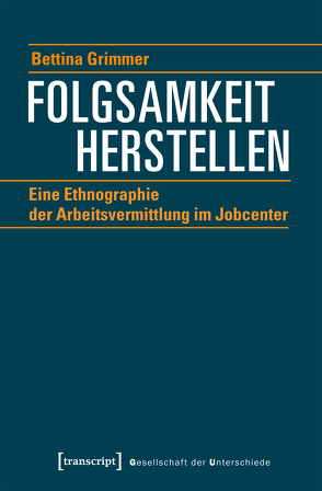 Folgsamkeit herstellen von Grimmer,  Bettina