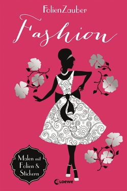 Folienzauber: Fashion von Mannchen,  Nadine